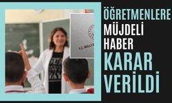 Öğretmenlere müjdeli haber: Karar verildi