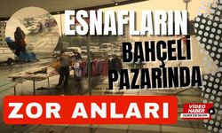 Esnafların bahçeli pazarında zor anları