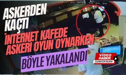 Askerden kaçtı, internet kafede askeri oyun oynarken böyle yakalandı