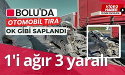 Bolu'da otomobil tıra ok gibi saplandı: 1'i ağır 3 yaralı