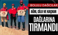 Bolulu dağcılar Ağrı, Cilo ve Kaçkar dağlarına tırmandı