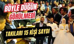 Böyle düğün görülmedi, takıları 15 kişi saydı