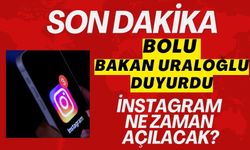 BAKAN URALOĞLU DUYURDU: INSTAGRAM NE ZAMAN AÇILACAK?