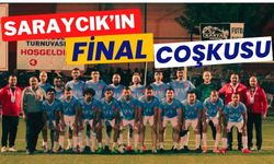 Saraycık’ın Final Coşkusu