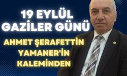 19 EYLÜL GAZİLER GÜNÜ