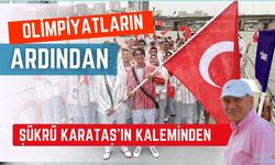 OLİMPİYATLARIN ARDINDAN