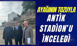 Ayağının tozuyla Antik Stadion’u inceledi