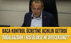 Baca kontrol ücretine açıklık getirdi