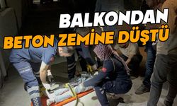 Balkondan beton zemine düştü