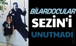 Bilardocular Sezin'i unutmadı