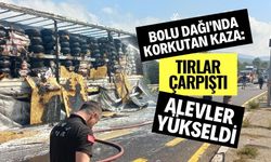 Bolu Dağı'nda korkutan kaza: Tırlar çarpıştı, alevler yükseldi