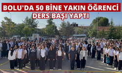 Bolu'da 50 bine yakın öğrenci ders başı yaptı