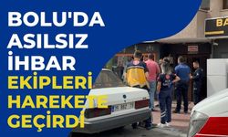 Bolu'da asılsız ihbar ekipleri harekete geçirdi