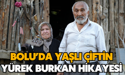 Bolu’da yaşlı çiftin yürek burkan hikayesi