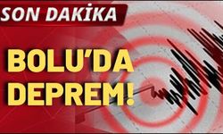 Bolu’da, deprem korkuttu