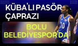 KÜBA'LI PASÖR ÇAPRAZI BOLU BELEDİYESPOR'DA