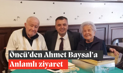 Öncü’den Ahmet Baysal’a anlamlı ziyaret