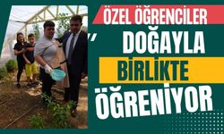 Özel öğrenciler doğayla birlikte öğreniyor