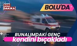 Son dakika, Bolu’da bunalımdaki genç kendini bıçakladı