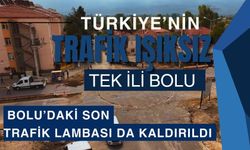 Türkiye’nin trafik ışıksız tek ili Bolu, Bolu’daki son trafik lambası da kaldırıldı