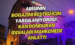 Abisinin boğazını kestiği için yargılanıyordu! Kan donduran iddiaları mahkemede anlattı