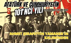 ATATÜRK VE CUMHURİYETİN 101'NCİ YILI (29 EKİM 1923)-( 29 EKİM 1924)