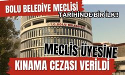 Bolu Belediye Meclisi tarihinde bir ilk!  MECLİS ÜYESİNE KINAMA CEZASI VERİLDİ!