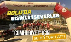 Bolu'da bisikletseverler "Cumhuriyet" için şehir turu attı