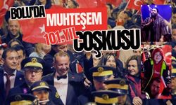 Bolu'da muhteşem 101.yıl coşkusu