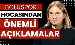 Boluspor hocasından önemli açıklamalar