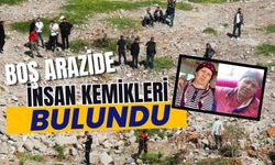 Boş arazide insan kemikleri bulundu