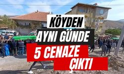 KÖYDEN AYNI GÜNDE 5 CENAZE ÇIKTI