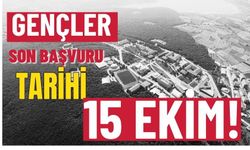 Gençler son başvuru tarihi 15 Ekim!