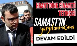 Hrant Dink cinayeti tetikçisi Samast'ın, yargılanmasına devam edildi