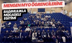 Mengen MYO öğrencilerine bağımlılıkla mücadele eğitimi