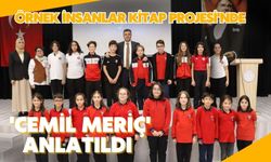 ÖRNEK İNSANLAR KİTAP PROJESİ'NDE 'CEMİL MERİÇ' ANLATILDI