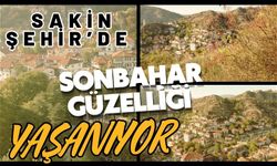 Sakin Şehir’de sonbahar güzelliği yaşanıyor