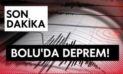 Son dakika, Bolu'da deprem!