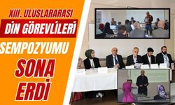 XIII. ULUSLARARASI DİN GÖREVLİLERİ SEMPOZYUMU SONA ERDİ