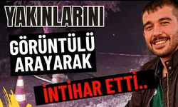 Yakınlarını görüntülü arayarak intihar etti