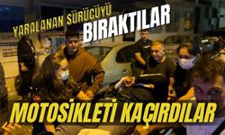 Yaralanan sürücüyü bıraktılar motosikleti kaçırdılar