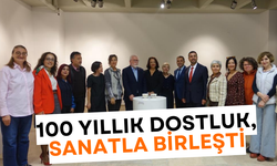 100 yıllık dostluk, sanatla birleşti