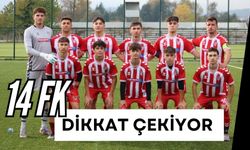 14 FK Dikkat Çekiyor