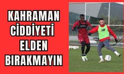 KAHRAMAN CİDDİYETİ ELDEN BIRAKMAYIN