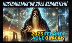 Nostradamus’un 2025 kehanetleri