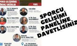 SPORCU GELİŞİMİ PANELİNE DAVETLİSİNİZ