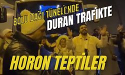 Bolu Dağı Tüneli’nde duran trafikte horon teptiler