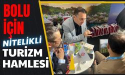 Bolu için Nitelikli Turizm Hamlesi