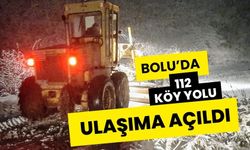 Bolu’da 112 köy yolu ulaşıma açıldı