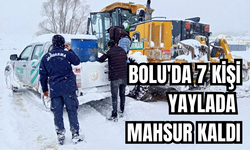 Bolu'da 7 kişi yaylada mahsur kaldı